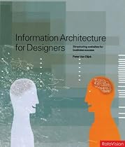 Information Architecture for Designers: A Guide to Structuring Websites for Business Success