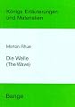 Die Welle. Erläuterungen und Materialien. (Lernmaterialien)