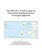The 2007-2012 World Outlook for Sheet Metal Roofing and Roof Drainage Equipment