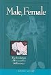 Male, Female: The Evolution of Human Sex Differences
