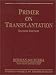 Primer on Transplantation by Doug Norman ISBN 0966015010