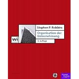 Organisation der Unternehmung (Pearson Studium - Economic BWL)von "Stephen P Robbins"