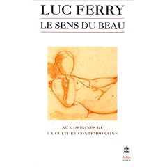 Le Sens du beau : Aux origines de la culture contemporaine