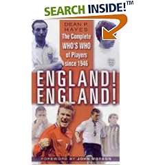England! England!: The Who's Who of Players Since 1946