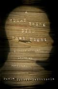 A Human Being Died That Night: A South African Story of Forgiveness