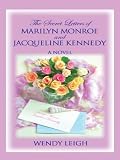 The Secret Letters of Marilyn Monroe and Jacqueline Kennedy