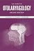 Book Key Topics in Otolaryngology (Key Topics)