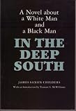 In the Deep South: A Novel About a White Man and a Black Man (Library of Alabama Classics)