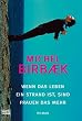 Wenn das Leben ein Strand ist, sind Frauen das Mehr
