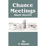 Chance Meetings: Short Stories