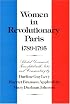 Women in Revolutionary Paris, 1789-1795