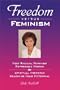 Freedom versus Feminism