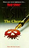 The CHEATER (FEAR STREET ) : THE CHEATER