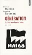G�n�ration, Tome 1 : Les ann�es de r�ve
