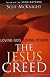 The Jesus Creed: Loving God, Loving Others