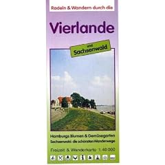 Radeln und Wandern Vierlande und Sachsenwald. Freizeit und Wanderkarte 1 : 40 000: Hamburgs Blumen & Gem�segarten � Sachsenwald: die sch�nsten Wanderwege