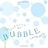 Adventures in a Bubble