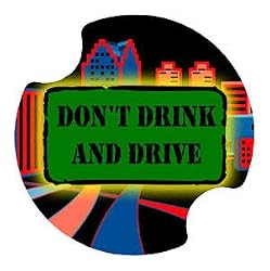 Don't Drink and Drive Carsters - Coasters for Your Car