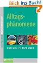 Alltagsph�nomene: Unglaublich aber wahr