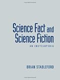 Science Fact and Science Fiction: An Encyclopedia