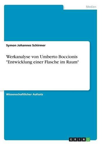 Werkanalyse Von Umberto Boccionis 