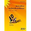 Kreative Schreibanl�sse f�r die 1. und 2. Klasse