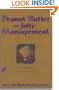 Peanut Butter and Jelly Management: Tales from Parenthood, Lessons for Managers