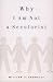 Book Why I Am Not a Secularist