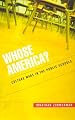 Whose America?: Culture Wars in the Public Schools