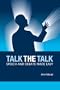 Talk the Talk: Speech And Debate Made Easy
