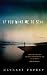 If You Want Me to Stay: A Novel