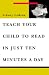 Teach Your Child to Read in Just Ten Minutes a Day