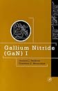 Semiconductors and Semimetals Volume 50: Gallium Nitride (Gan) I