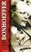 Bonhoeffer - Eine Dokumentation