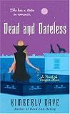 Dead and Dateless (Dead End Dating, Book 2)