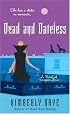 Dead and Dateless (Dead End Dating, Book 2)