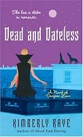 Dead and Dateless (Dead End Dating, Book 2)