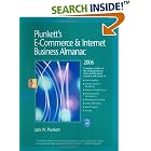Click here to buy Plunkett's E-Commerce and Internet Business Almanac 2006: The... by  Jack W. Plunkett.