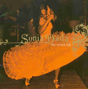 Sonia Dada - My Secret Life - Zortam Music