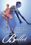 Classical Art of Ballet: Basic Positions and Movements