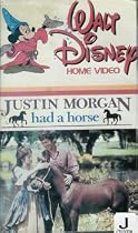 Justin Morgan Had A Horse (Disney)