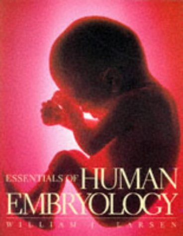 Essentials of Human Embryology, 1e