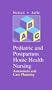 Pediatric and Postpartum Home Health Nursing: Assessment and Care Planning