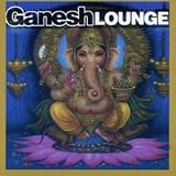 Revue Various Artists  / Ganesh Lounge