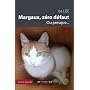 Margaux, Z�ro Defaut Ou Presque... de Isa Lise