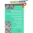The Social Psychology Of Collective Action: Identity, Injustice, and Gender (European Monographs in Social Psychology) by  Caroline Kelly