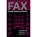 Fax: Facsimile Technology and Systems (Artech House Telecommunications Library)