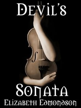 devil's sonata - elizabeth edmondson devil's sonata - elizabeth edmondson
