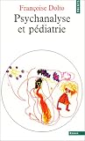 Psychanalyse et p�diatrie