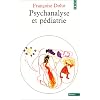 Psychanalyse et p�diatrie